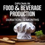 Diploma in Food & Beverage Production (1 Year)