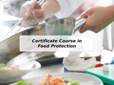 Certificate Course in Food Protection